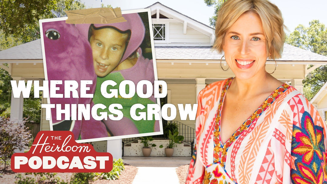 Where Good Things Grow with Erin Napier